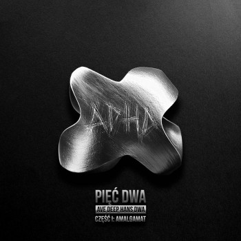 Pięć Dwa - ADHD