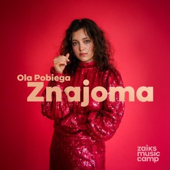 Ola Pobiega - Znajoma ja...