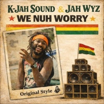Jah Wyz & K-Jah Sound - We...