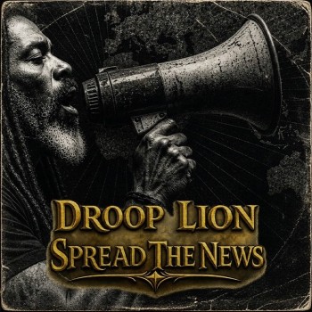 Droop Lion - Spread The News