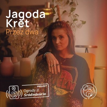 Przez dwa - projekt Ogrody...