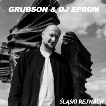 GRUBSON x DJ EPROM - Śląski...